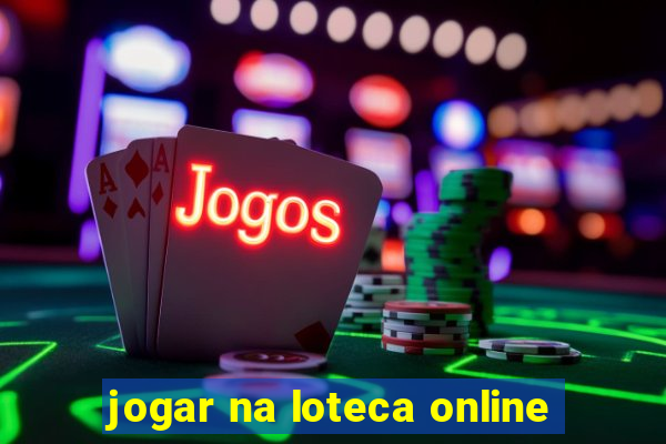 jogar na loteca online